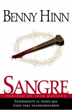 La sangre = the blood - benny hinn