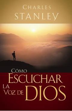 C�mo Escuchar La Voz de Dios