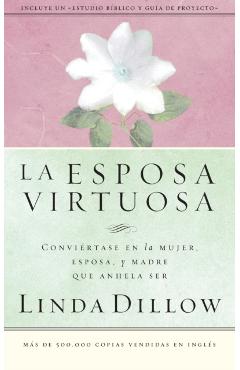 La Esposa Virtuosa - Linda Dillow