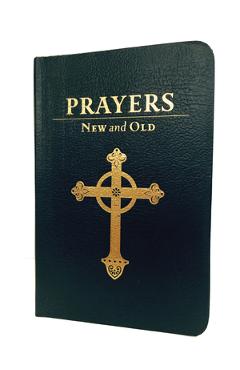 Prayers New and Old: Gift Edition -