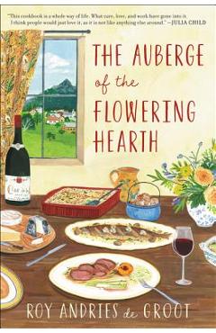 Auberge Of The Flowering Hearth - Roy Andries De Groot