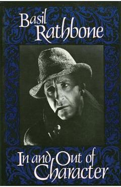 In and Out of Character - Basil Rathbone