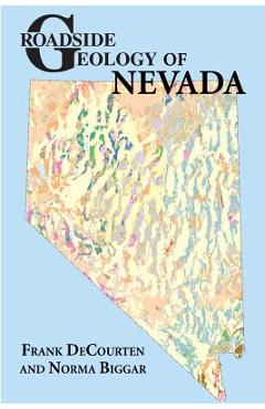 Roadside Geology of Nevada - Frank Decourten