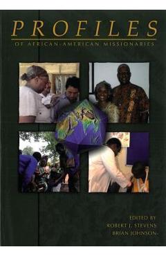 Profiles of African-American Missionaires - Robert J. Stevens