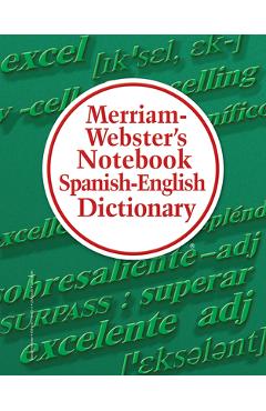 Merriam-Webster\'s Notebook Spanish-English Dictionary - Merriam-webster Inc