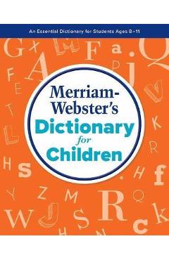 Merriam-Webster\'s Dictonary for Children - Merriam-webster