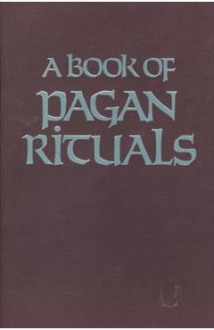 Book of Pagan Rituals - Herman Slater