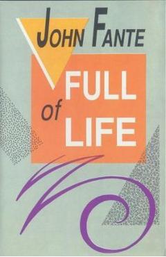 Full of Life - John Fante