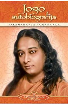 Jogo Autobiografija (Autobiography of a Yogi) Lithuanian - Paramahansa Yogananda