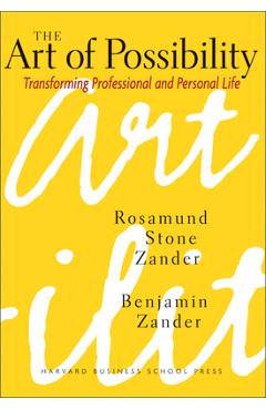 The Art of Possibility - Rosamund Stone Zander