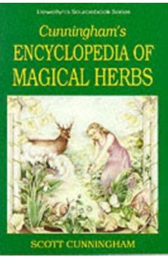 Encyclopedia of Magical Herbs - Scott Cunningham