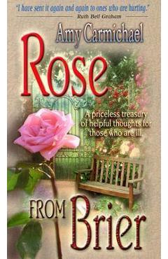 Rose from Brier - Amy Carmichael