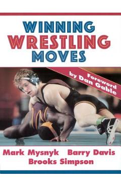 Winning Wrestling Moves - Mark C. Mysnyk