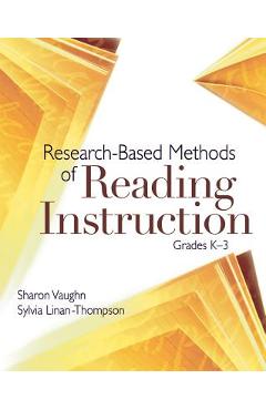 Research-Based Methods of Reading Instruction, Grades K-3 - Sharon Vaughn