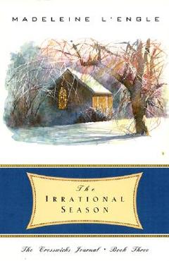 The Irrational Season - Madeleine L\'engle
