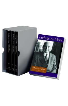 Human Action: A Treatise on Economics - Ludwig Von Mises