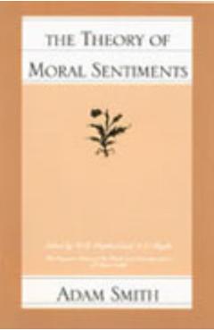 The Theory of Moral Sentiments - Adam Smith