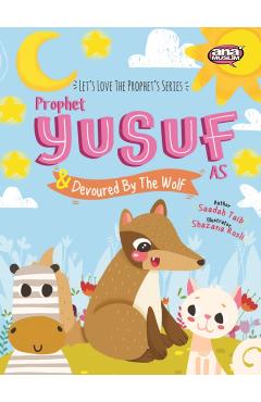 Prophet Yusuf and the Wolf - Saadah Taib