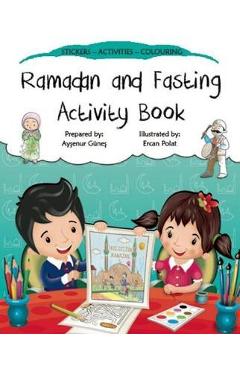 Ramadan and Fasting Activity Book - Aysenur Gunes