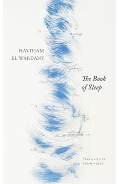 The Book of Sleep - Haytham El Wardany