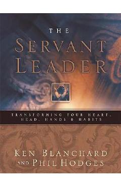 Servant leader - ken blanchard