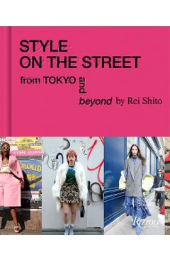 Style on the Street: From Tokyo and Beyond - Rei Shito