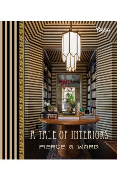 A Tale of Interiors - Louisa Pierce