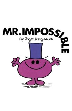 Mr. Impossible - Roger Hargreaves