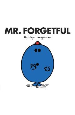 Mr. Forgetful