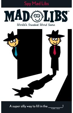 Spy Mad Libs - Roger Price