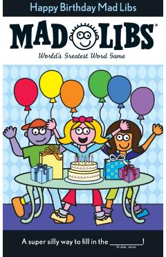 Happy Birthday Mad Libs - Roger Price
