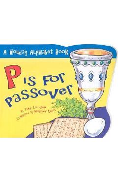 P Is for Passover - Tanya Lee Stone