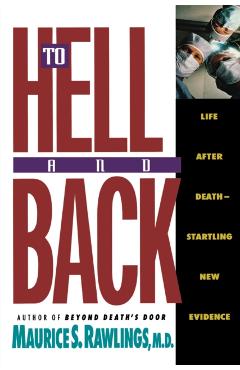 To Hell and Back - Maurice Rawlings
