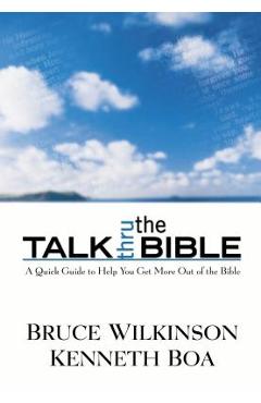 Talk Thru the Bible - Bruce Wilkinson
