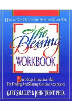 The Blessing Workbook - Gary Smalley