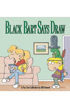 Black Bart Says Draw - Bill Amend