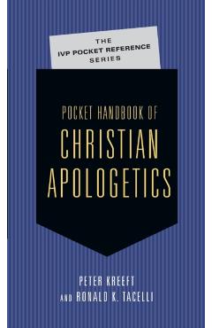 Pocket Handbook of Christian Apologetics - Peter Kreeft