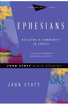 Ephesians: Building a Community in Christ