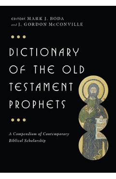 Dictionary of the Old Testament: Prophets - Mark J. Boda