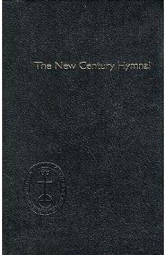 The New Century Hymnal - Pilgrim Press
