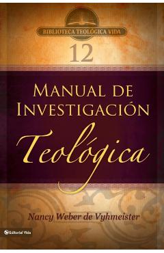 Btv # 12: Manual de Investigaci�n Teol�gica - Nancy Jean Vyhmeister