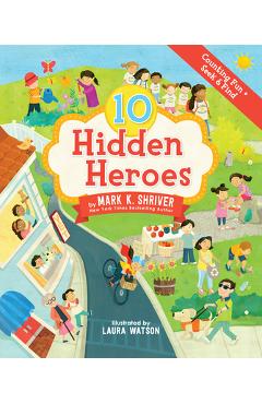 10 Hidden Heroes - Mark K. Shriver