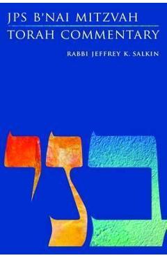 The JPS B\'Nai Mitzvah Torah Commentary - Jeffrey K. Salkin