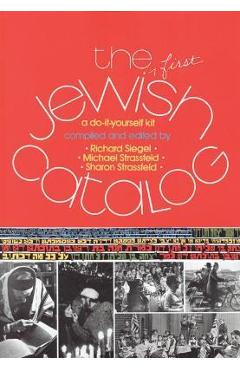 The First Jewish Catalog - Richard Siegel