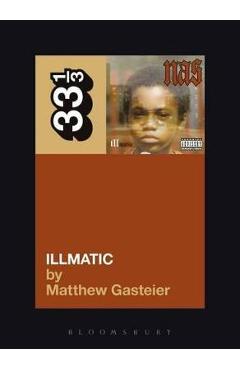 Nas's Illmatic - Matthew Gasteier