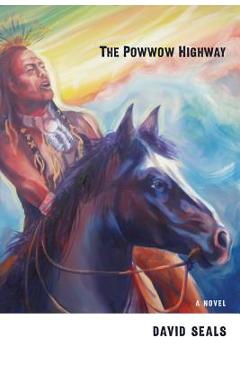 The Powwow Highway - David Seals - Imagine 1