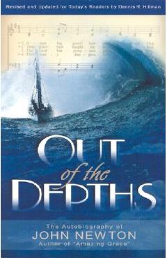 Out of the Depths - John Newton