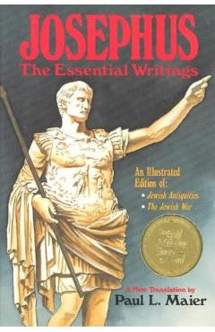 Josephus: The Essential Writings - Flavius Josephus