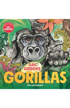 Gorillas - Gail Gibbons - Imagine 1