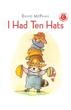 I Had Ten Hats - David M. Mcphail